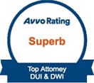 Avvo Rating Superb | Top Attorney DUI & DWI
